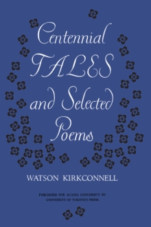 Centennial Tales and Selected Poems