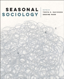 Seasonal Sociology