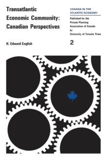 Transatlantic Economic Community : Canadian Perspectives