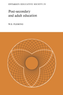 Post-secondary and Adult Education : Ontario's Educative Society, Volume IV