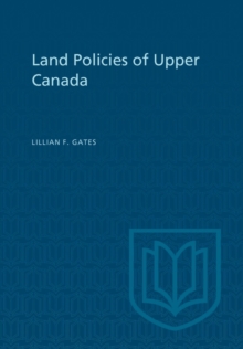 Land Policies of Upper Canada