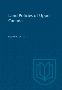 Land Policies of Upper Canada