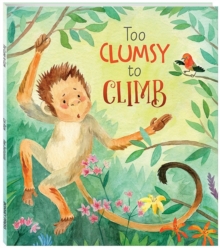 Too Clumsy to Climb