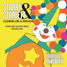 Starry & Starlett : Clowns on a Mission