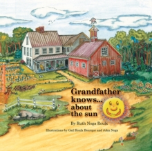 Grandfather Knows ... : About the Sun