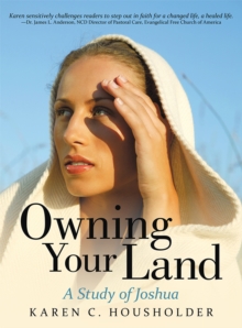 Owning Your Land : A Study of Joshua