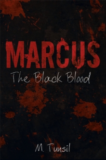 Marcus : The Black Blood