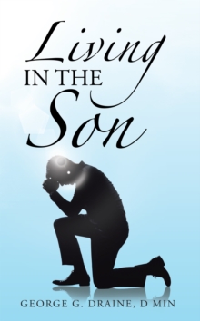 Living in the Son