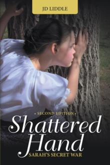 Shattered Hand : Sarah's Secret War