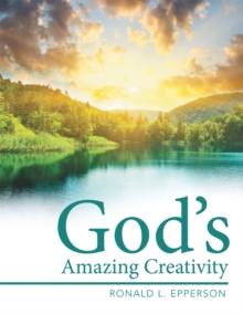 God'S Amazing Creativity