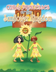 Curly Princesses of the Sunflower Kingdom