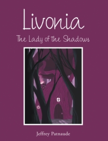 Livonia : The Lady of the Shadows