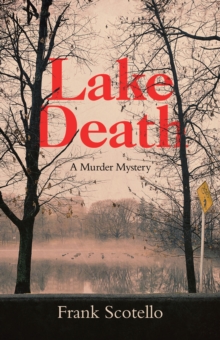 Lake Death : A Murder Mystery