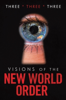 Visions of the New World Order