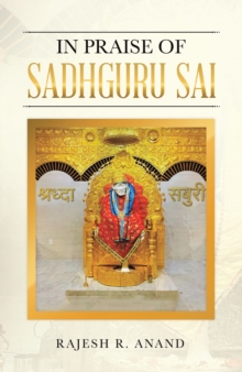 In Praise of Sadhguru Sai