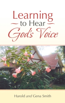 Learning to Hear God's Voice