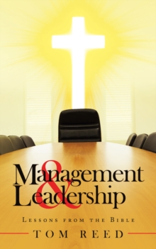 Management & Leadership : Lessons from the Bible