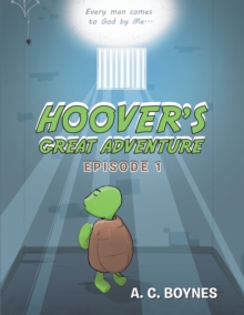 Hoover's Great Adventure : Episode 1