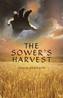 The Sower's Harvest