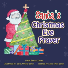 Santa's Christmas Eve Prayer