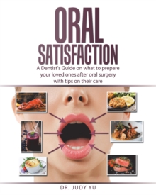 Oral Satisfaction : A Dentist's Guide on what to prepare your loved ones after oral surgery with tips on their care