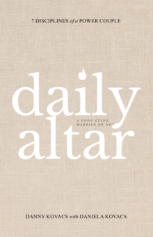 Daily Altar : 7 Disciplines of a Power Couple