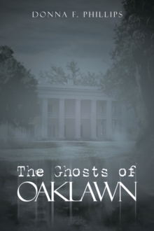 The Ghosts of Oaklawn