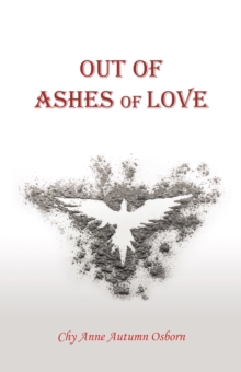 Out of Ashes of Love