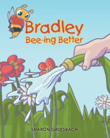 Bradley Bee-ing Better