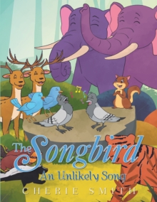 The Songbird : An Unlikely Song