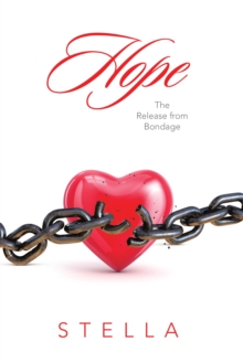 Hope : The Release from Bondage