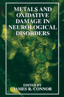 Metals and Oxidative Damage in Neurological Disorders