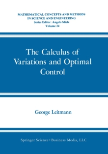 The Calculus of Variations and Optimal Control : An Introduction