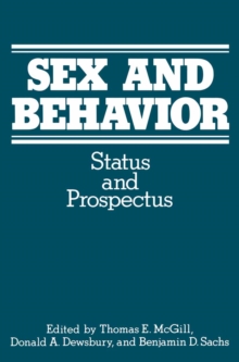 Sex and Behavior : Status and Prospectus