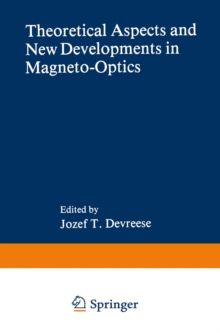 Theoretical Aspects and New Developments in Magneto-Optics