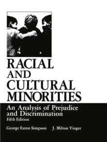 Racial and Cultural Minorities : An Analysis of Prejudice and Discrimination