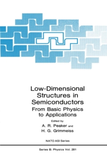 Low-Dimensional Structures in Semiconductors : From Basic Physics to Applications