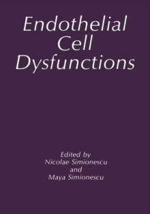 Endothelial Cell Dysfunctions