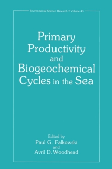 Primary Productivity and Biogeochemical Cycles in the Sea