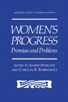 Women's Progress : Promises and Problems