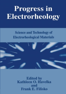 Progress in Electrorheology : Science and Technology of Electrorheological Materials