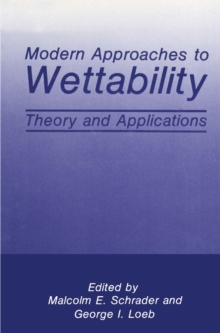 Modern Approaches to Wettability : Theory and Applications