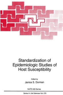 Standardization of Epidemiologic Studies of Host Susceptibility