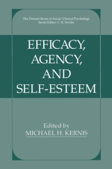 Efficacy, Agency, and Self-Esteem