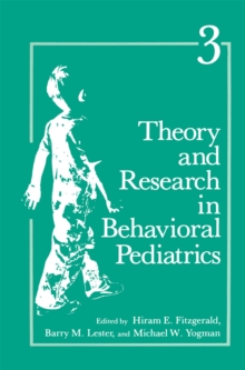 Theory and Research in Behavioral Pediatrics : Volume 3