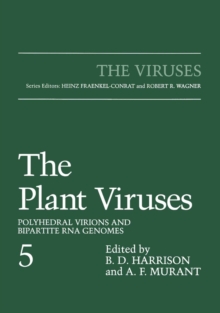 The Plant Viruses : Polyhedral Virions and Bipartite RNA Genomes