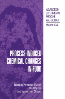 Process-Induced Chemical Changes in Food