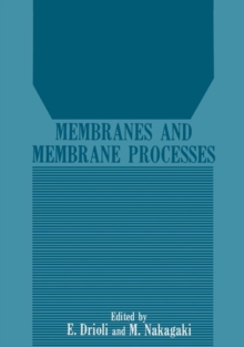 Membranes and Membrane Processes