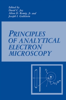 Principles of Analytical Electron Microscopy