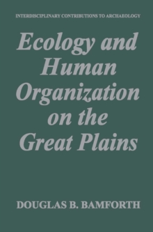 Ecology and Human Organization on the Great Plains